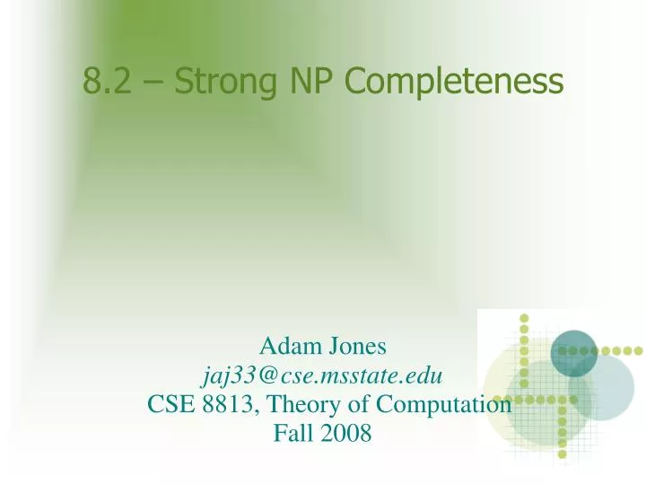 8 2 strong np completeness