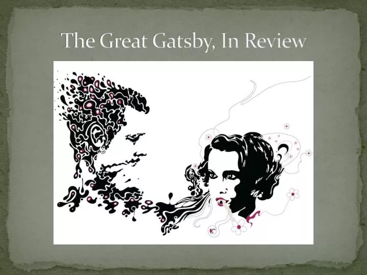 the great gatsby in review