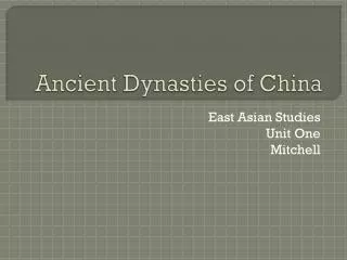 Ancient Dynasties of China