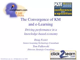 The Convergence of KM and e-Learning