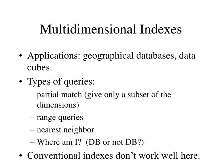 multidimensional indexes