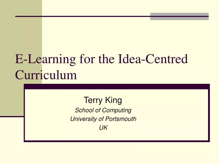 e learning for the idea centred curriculum