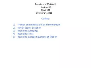 Equations of Motion II