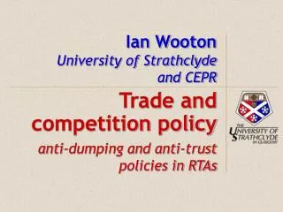 Ian Wooton University of Strathclyde and CEPR
