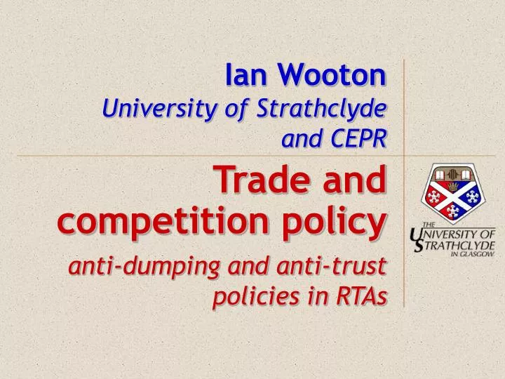 ian wooton university of strathclyde and cepr