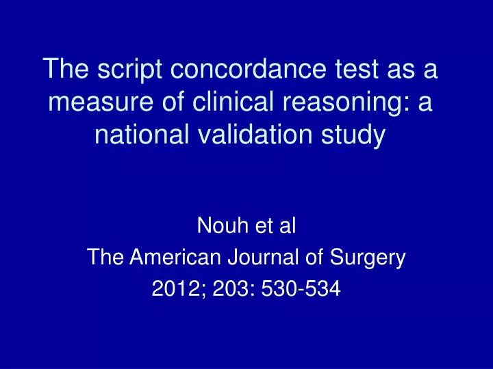 the script concordance test as a measure of clinical reasoning a national validation study