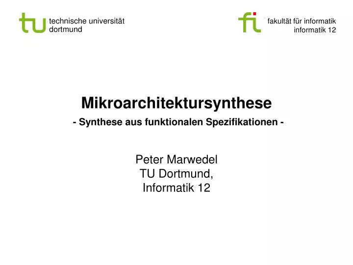 mikroarchitektursynthese synthese aus funktionalen spezifikationen