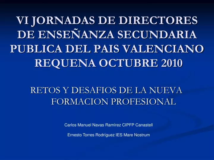 vi jornadas de directores de ense anza secundaria publica del pais valenciano requena octubre 2010