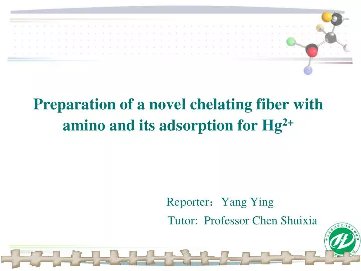 preparation of a novel chelating fiber with amino and its adsorption for hg 2