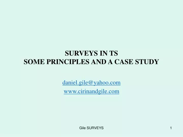 surveys in ts some principles and a case study