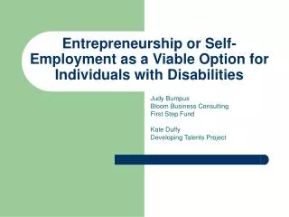 Entrepreneurship or Self- Employment as a Viable Option for Individuals with Disabilities