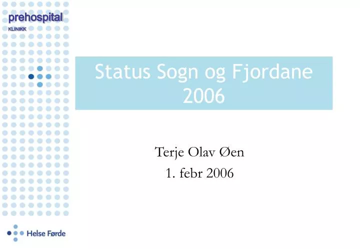 status sogn og fjordane 2006