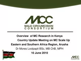 Overview of MC Research in Kenya 	Country Update Meeting on MC Scale Up