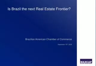 Is Brazil the next Real Estate Frontier?