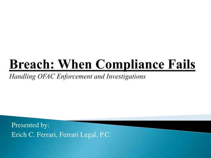 breach when compliance fails handling ofac enforcement and investigations