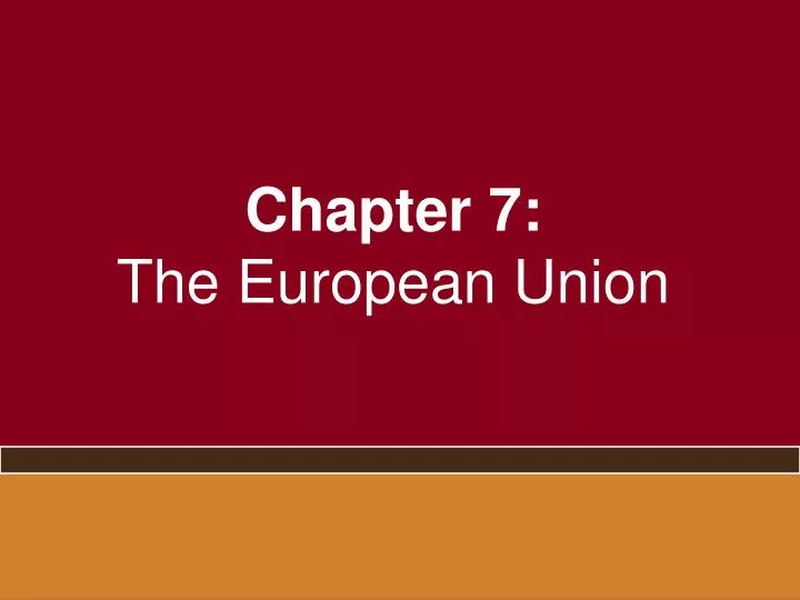 chapter 7 the european union