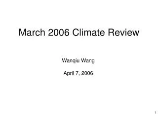 March 2006 Climate Review