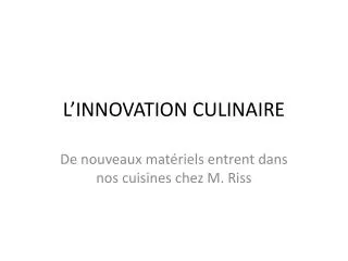 l innovation culinaire