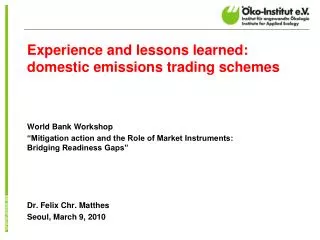 Experience and lessons learned: domestic emissions trading schemes