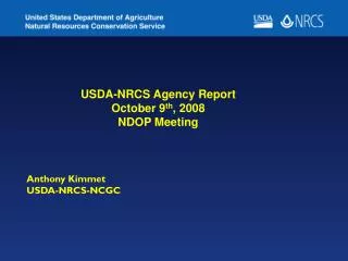 Anthony Kimmet USDA-NRCS-NCGC