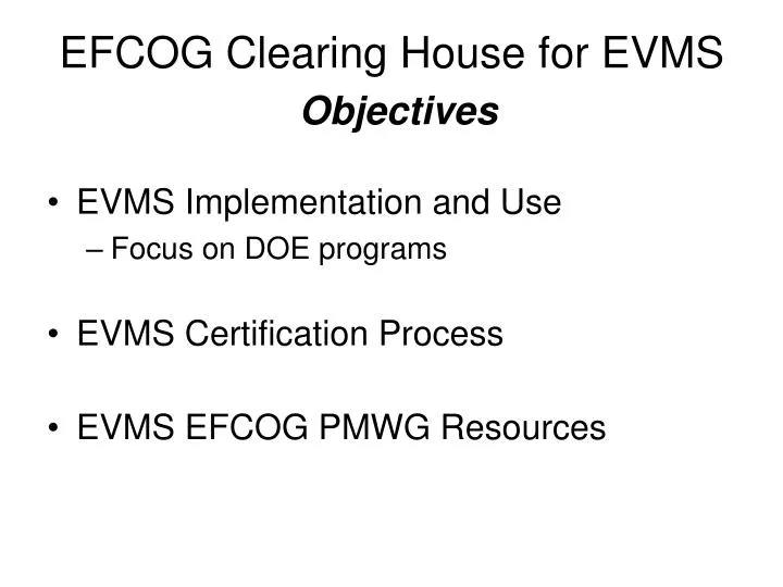 efcog clearing house for evms objectives