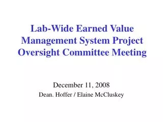 Lab-Wide Earned Value Management System Project Oversight Committee Meeting