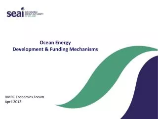 Ocean Energy Development &amp; Funding Mechanisms