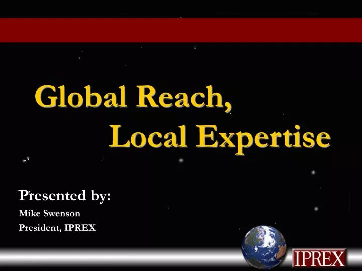 global reach local expertise