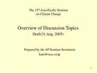 The 15 th Asia-Pacific Seminar on Climate Change