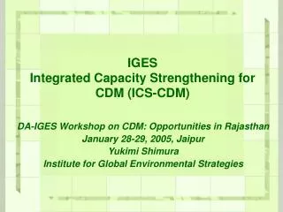 IGES Integrated Capacity Strengthening for CDM (ICS-CDM)