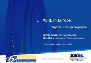 XBRL in Europe Projects, users and regulators