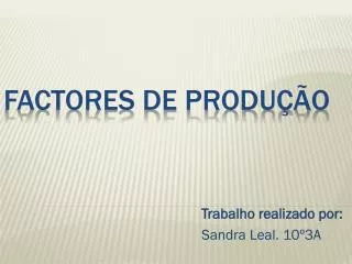 factores de produ o