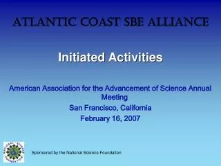 Atlantic Coast SBE Alliance Initiated Activities