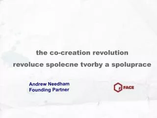 the co-creation revolution revoluce spolecne tvorby a spoluprace