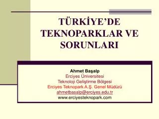 t rk ye de teknoparklar ve sorunlari