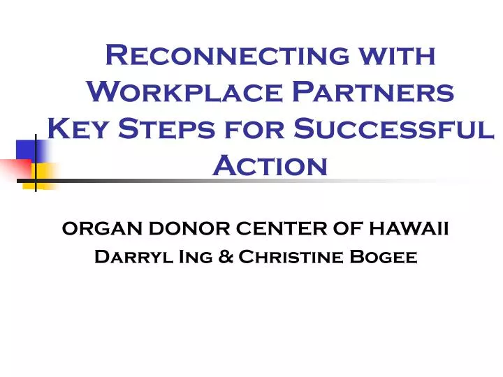 reconnecting with workplace partners key steps for successful action