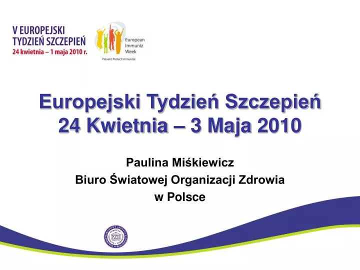 europejski tydzie szczepie 24 kwietnia 3 maja 2010