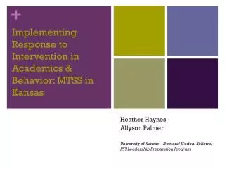 Implementing Response to Intervention in Academics &amp; Behavior: MTSS in Kansas