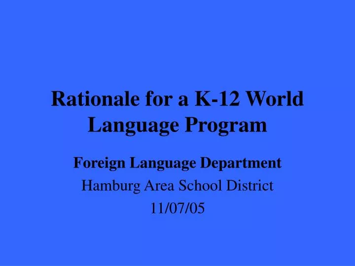 rationale for a k 12 world language program