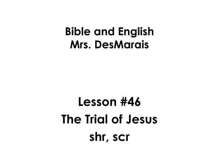 bible and english mrs desmarais