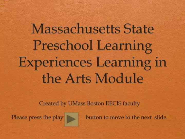 massachusetts state preschool learning experiences learning in the arts module