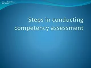 Steps in conducting competency assessment