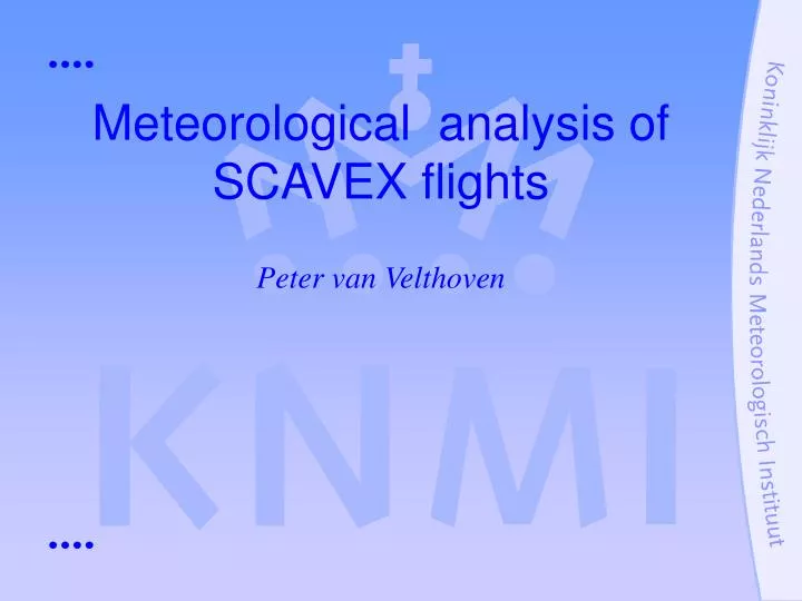 meteorological analysis of scavex flights