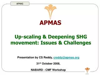 Up-scaling &amp; Deepening SHG movement: Issues &amp; Challenges