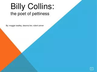 Billy Collins: the poet of pettiness