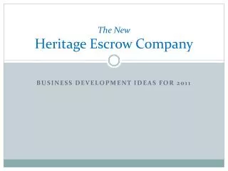 The New Heritage Escrow Company