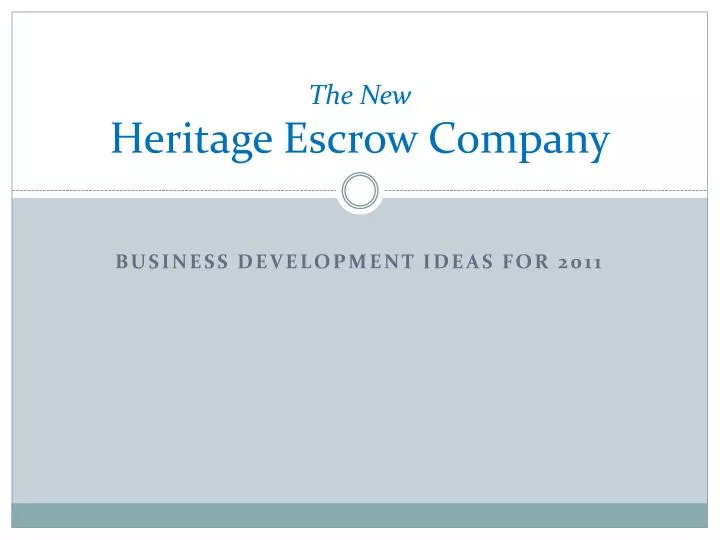 the new heritage escrow company