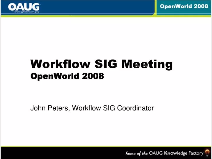 workflow sig meeting openworld 2008