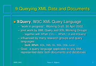 9 Querying XML Data and Documents