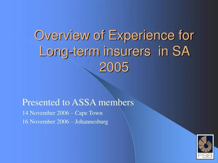 overview of experience for long term insurers in sa 2005